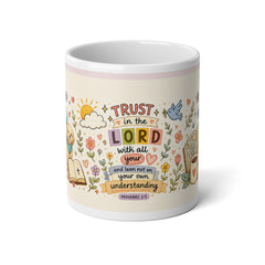 Trust in the Lord 20oz Jumbo Mug — Proverbs 3:5 Faith & Floral Coffee Cup