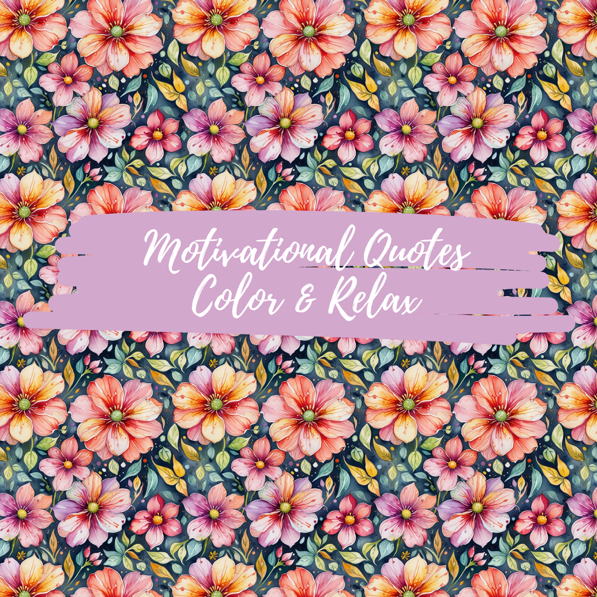 Motivational Quotes Color & Relax Coloring book Series 2